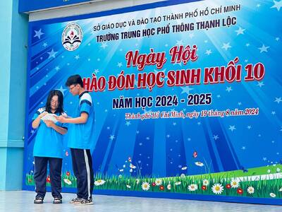 NGÀY HỘI CHÀO ĐÓN HỌC SINH KHỐI 10 NIÊN KHÓA 2024-2027